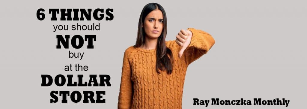 6 Things You Should Not Buy At The Dollar Store Ray Monczka Monthly Woman in sweater frowning and doing thumbs down sign